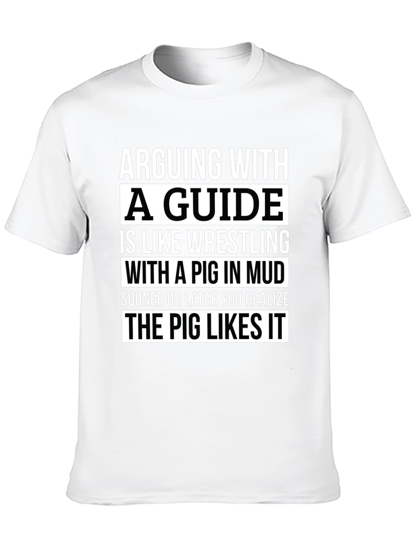 Black Arguing With a Guide Pig in Mud Black T-Shirt view 10