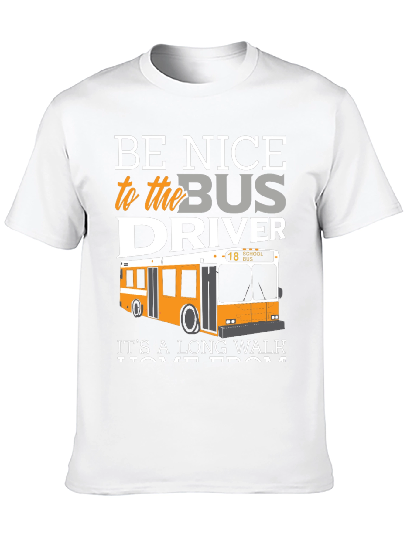 Black Be Nice to the Bus Driver T-Shirt view 10