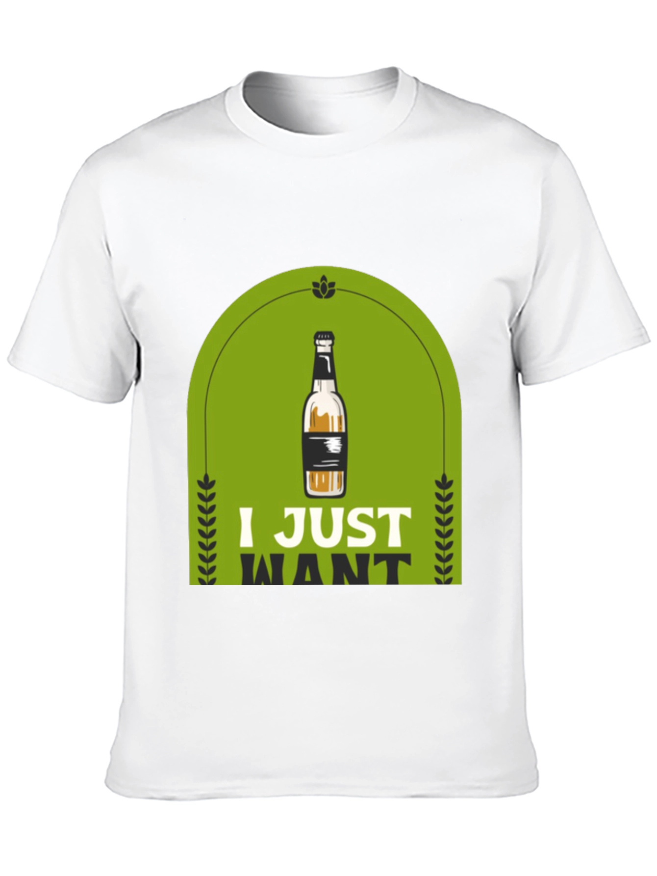 Black I Just Want Beer T-Shirt view 10