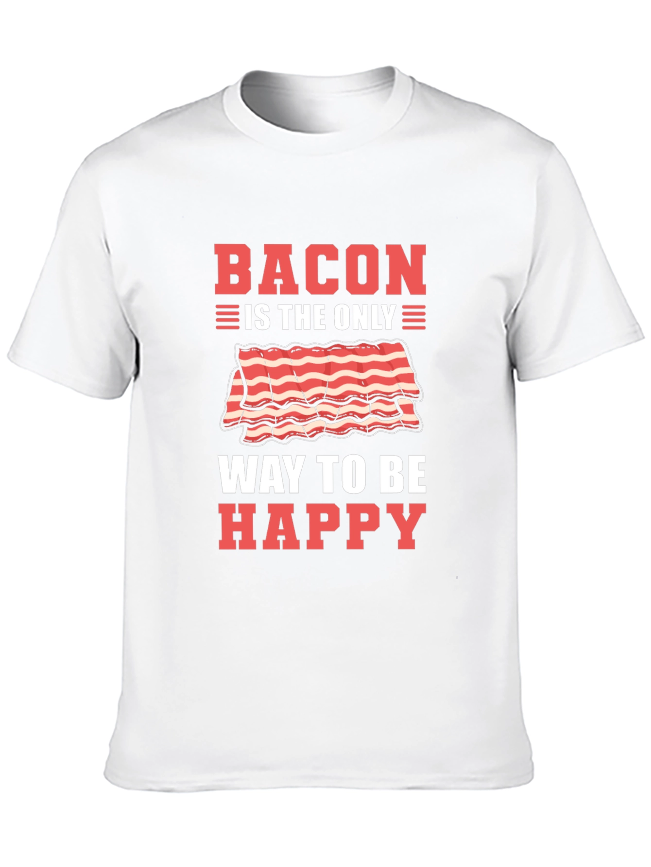 Black Bacon is the Only Way to Be Happy T-Shirt view 10