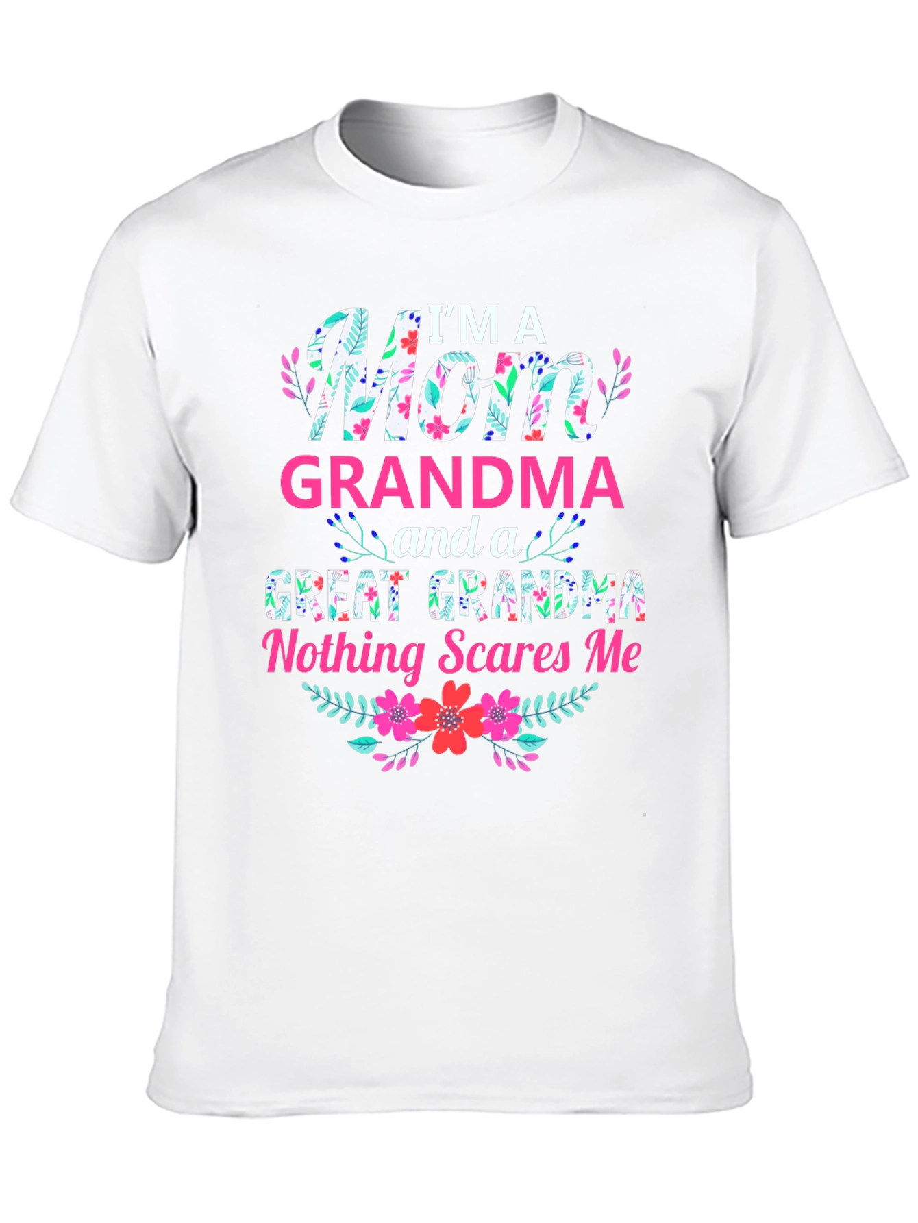 Black I'm a Mom, Grandma & Great Grandma T-Shirt view 10