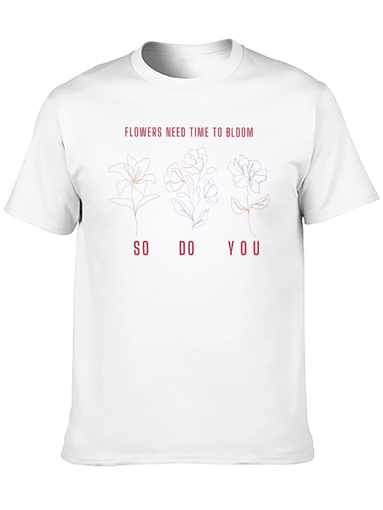 Black Flowers Need Time to Bloom Graphic Tee view 10