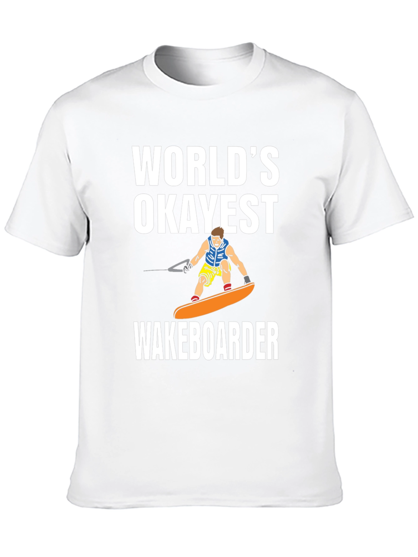 Black World's Okayest Wakeboarder Black T-Shirt view 10