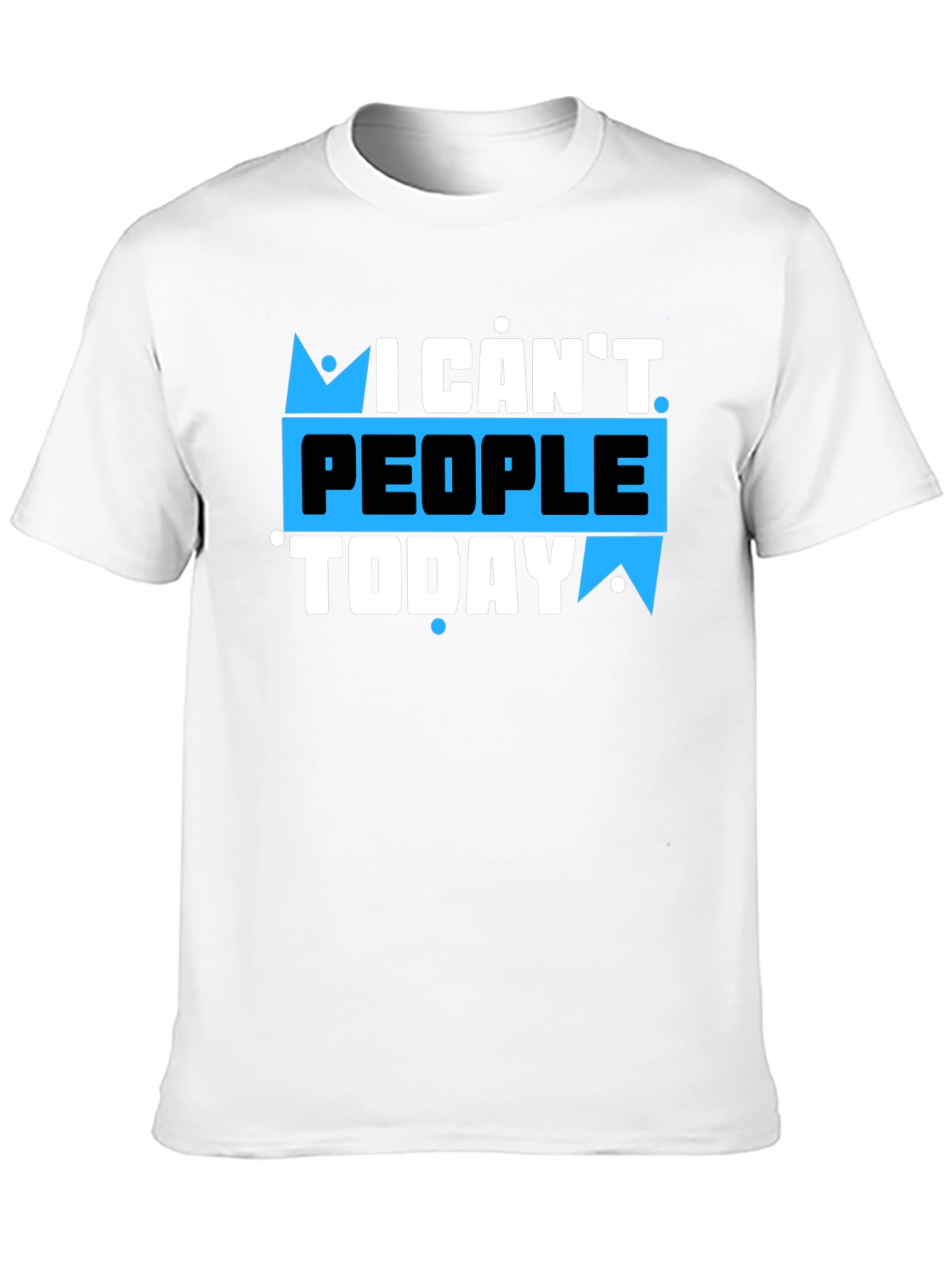 Black I Can't People Today Graphic T-Shirt view 10