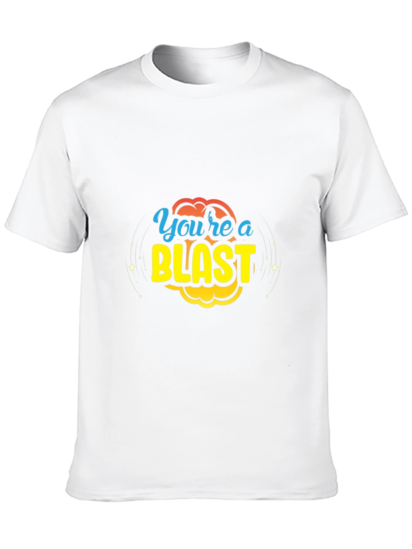 Black You're a Blast T-Shirt view 10