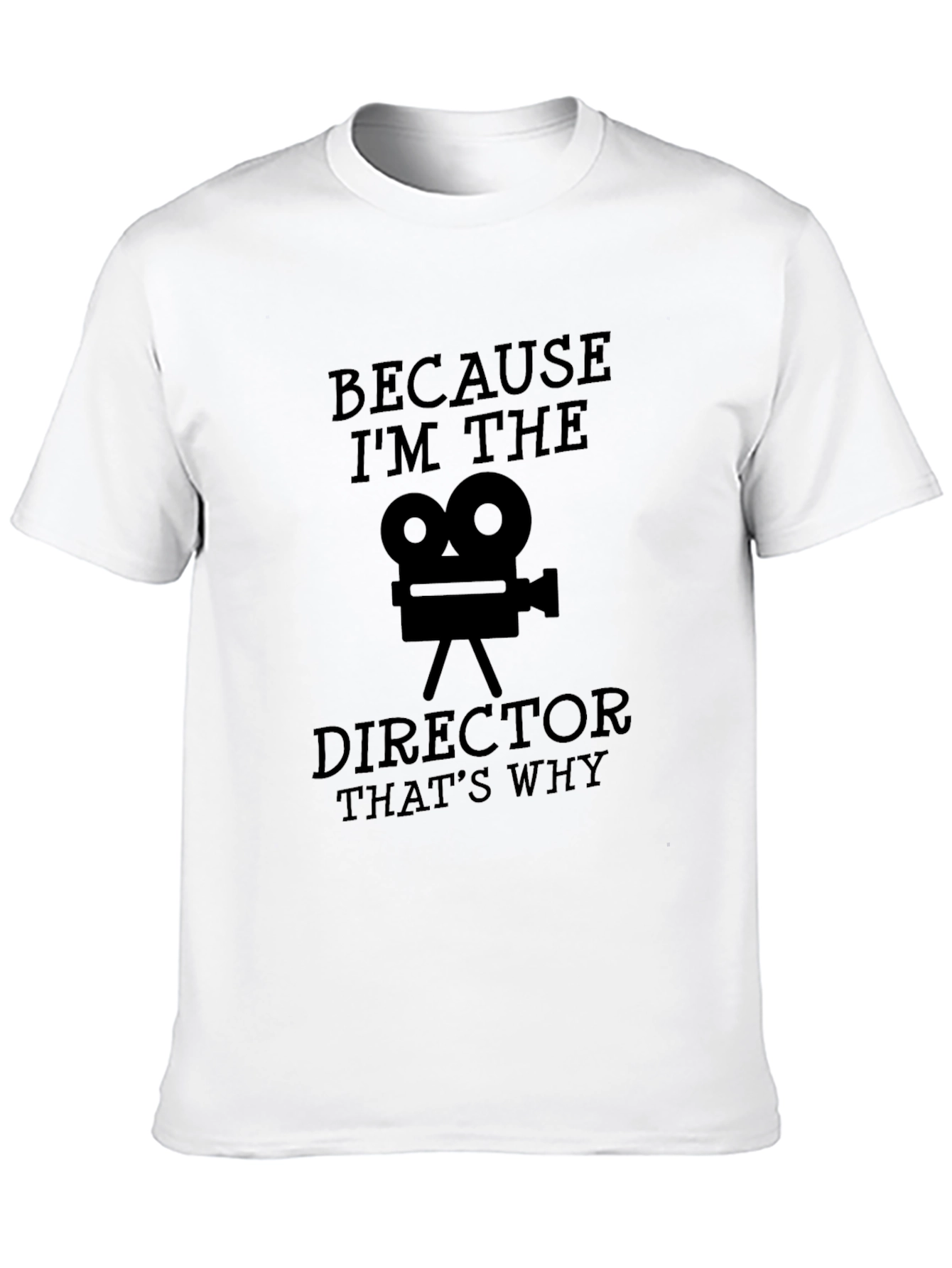 Black Director T-Shirt - Because I'm The Director That's Why view 10