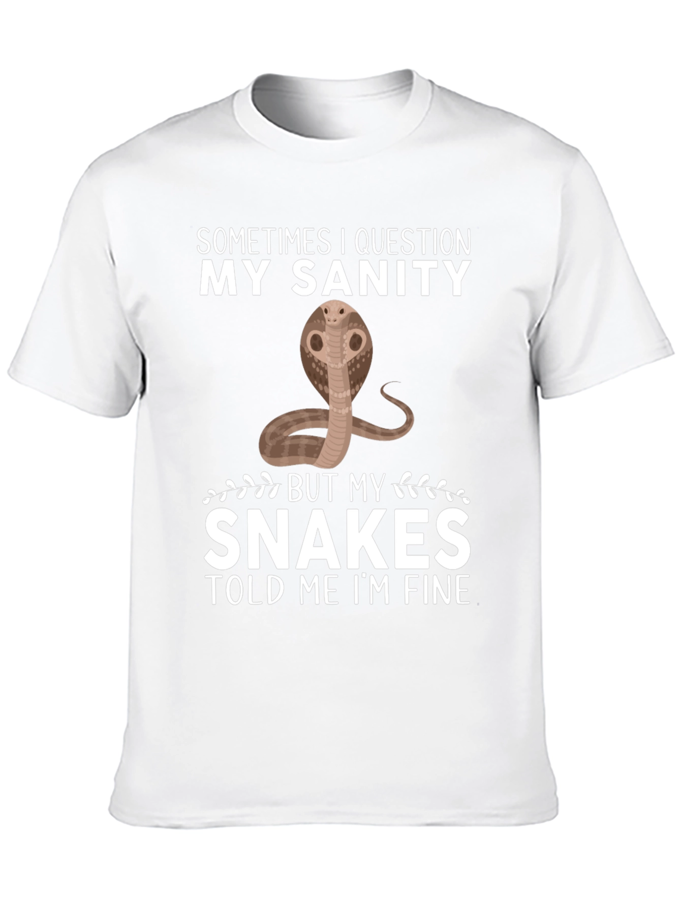 Black Funny Snake T-Shirt: My Sanity Told Me I'm Fine view 10