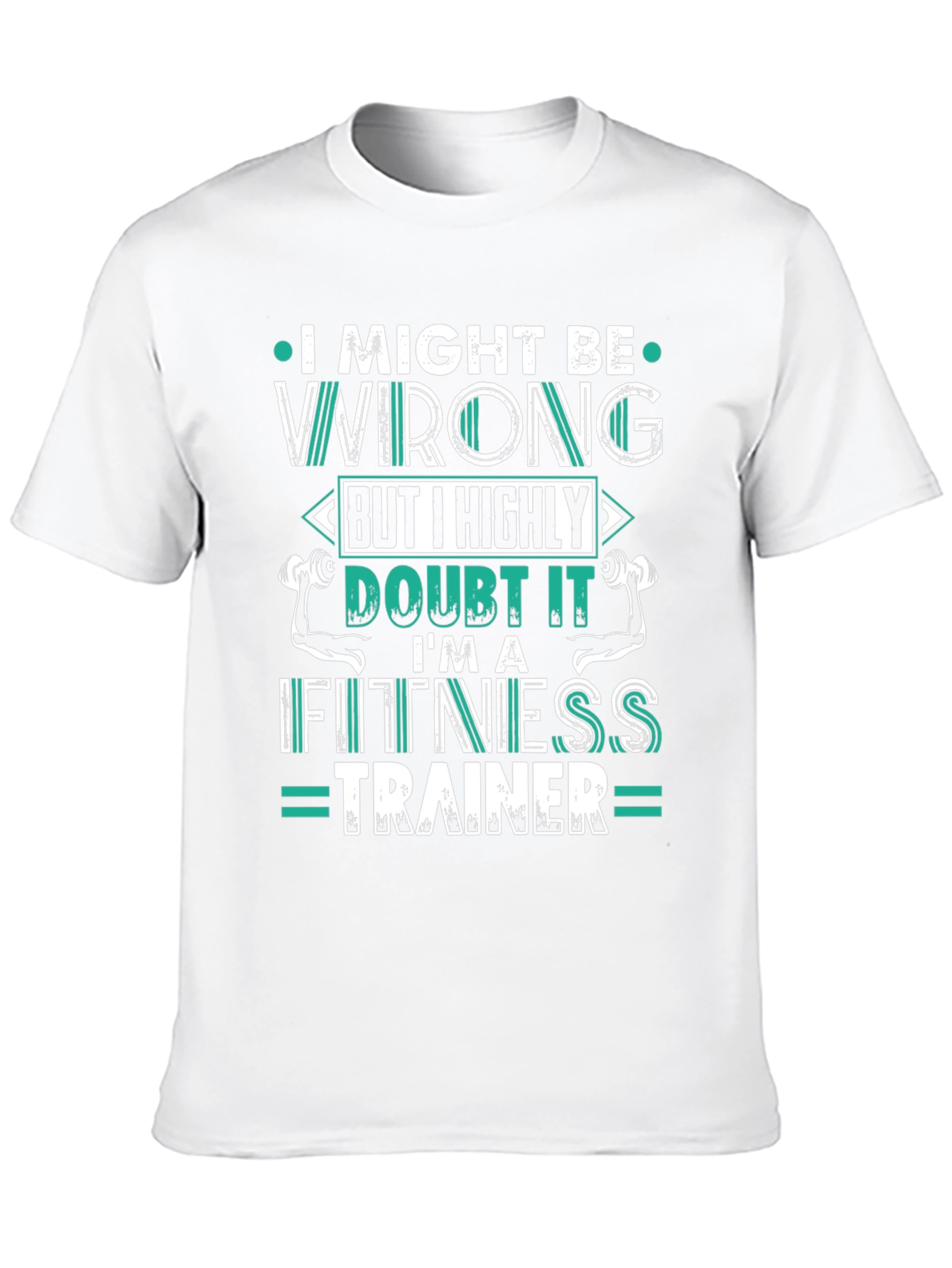 Black Fitness Trainer T-Shirt - I Might Be Wrong view 10