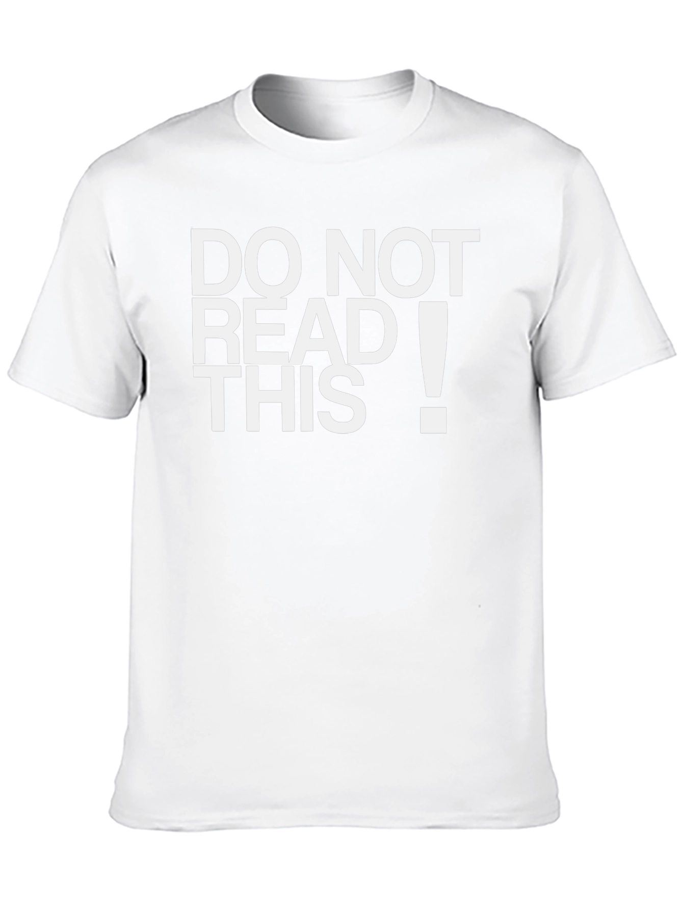 Black Do Not Read This! Funny Sarcastic Graphic Tee view 10