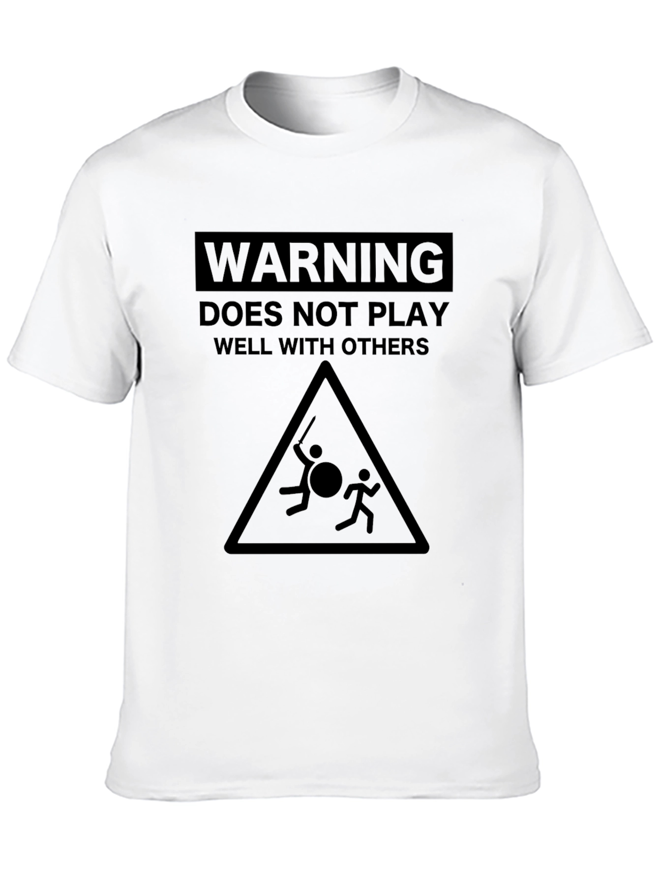 Warning: Does Not Play Well With Others T-Shirt - 10