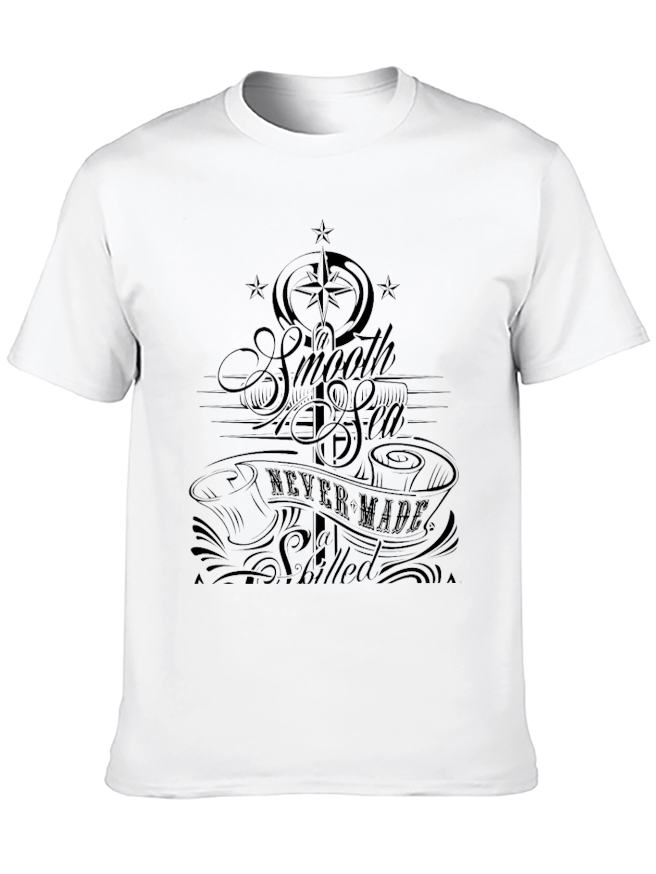 Black Smooth Sea Never Made A Skilled Sailor T-Shirt view 10