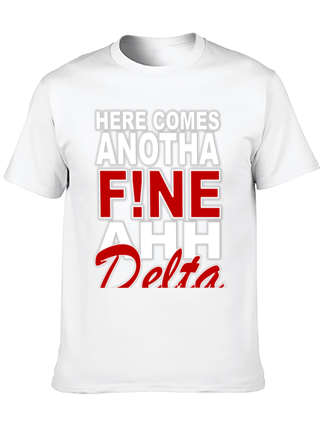 Black Here Comes Anotha F!ne Ahh Delta T-Shirt view 10