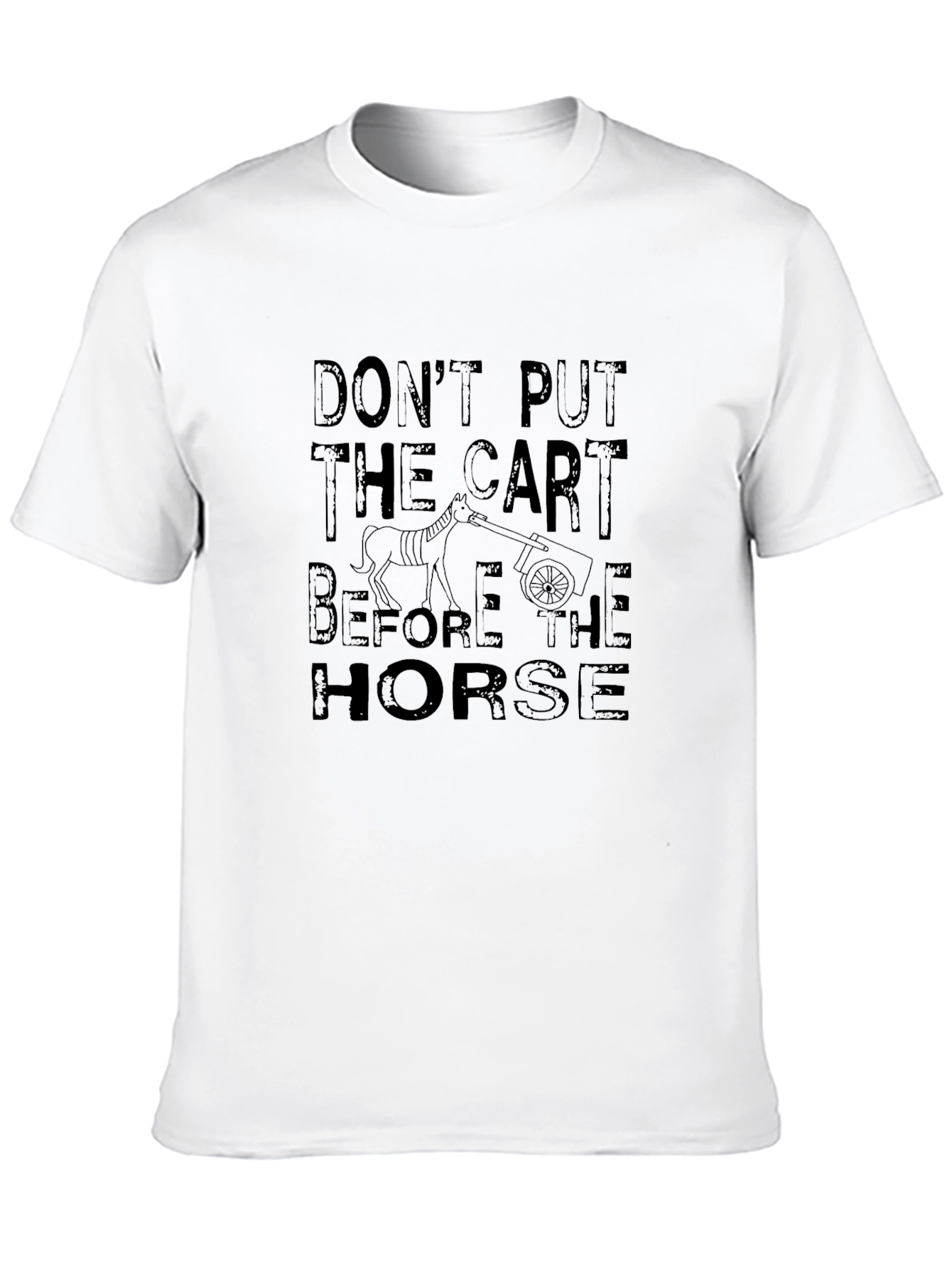 Black Don't Put the Cart Before the Horse Graphic T-Shirt view 10