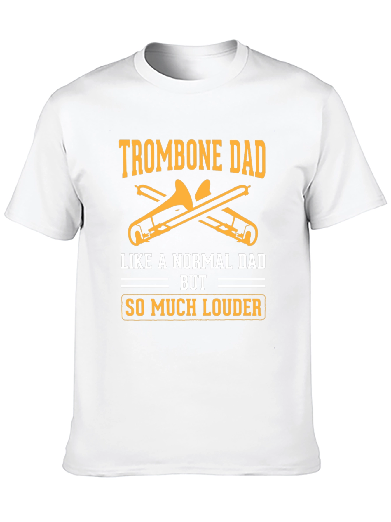 Black Trombone Dad T-Shirt - Louder Than Normal Dad! view 10