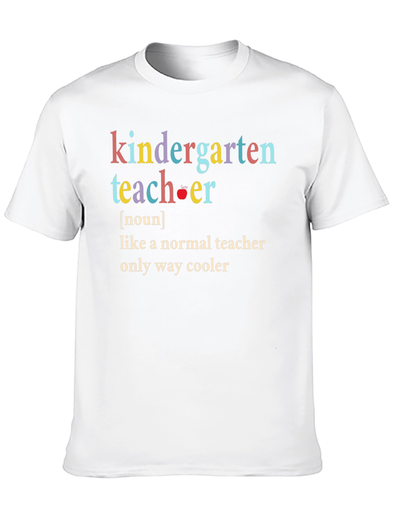 Kindergarten Teacher Cool Graphic Tee - 10