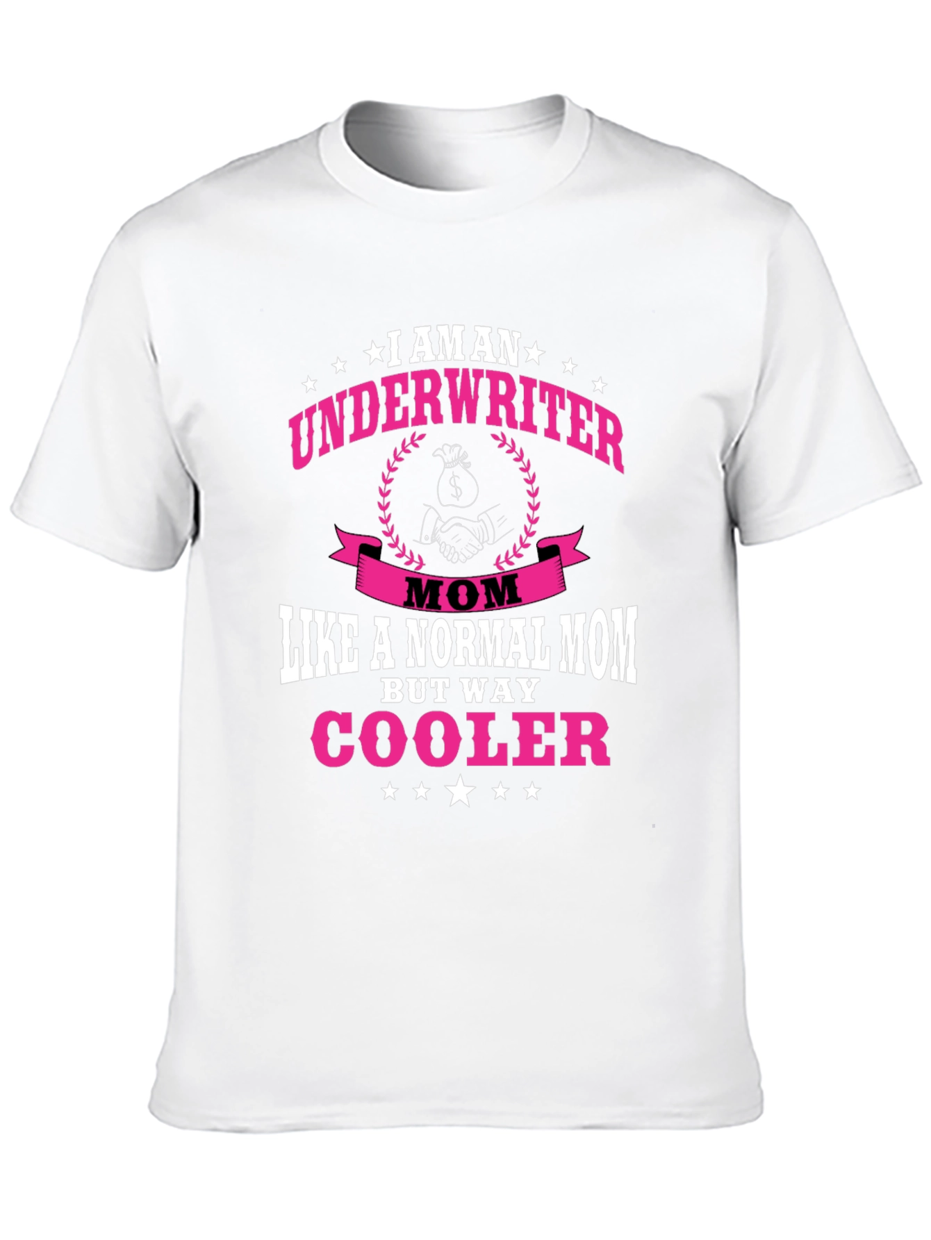 Black Underwriter Mom T-Shirt - Way Cooler Than Normal! view 10
