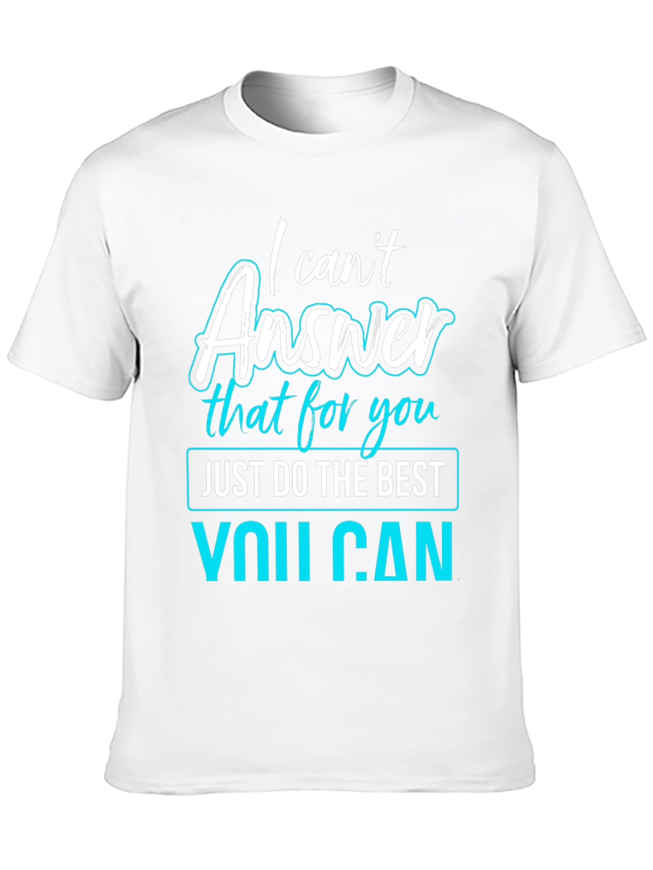 Black I Can't Answer That T-Shirt - Funny Sarcastic Tee view 10