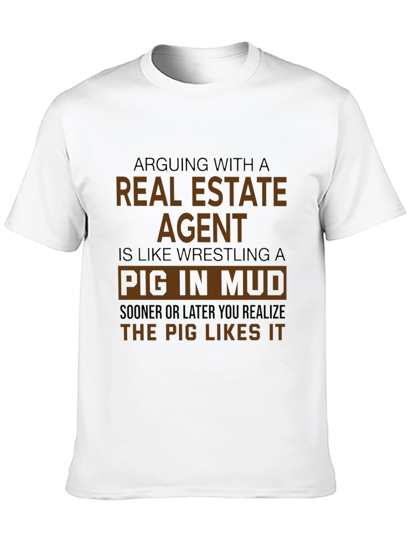 Black Real Estate Agent Pig in Mud T-Shirt view 10