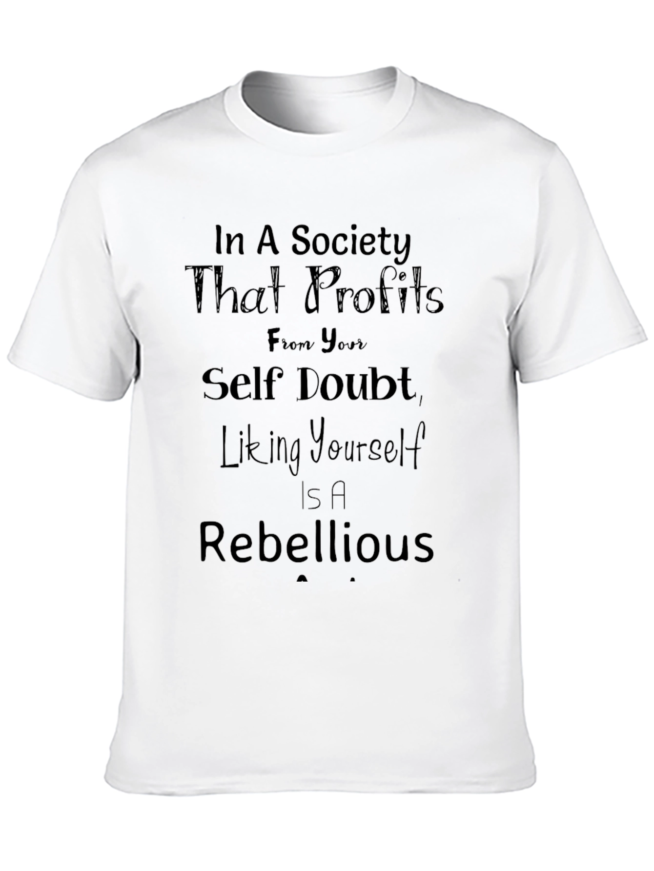 Black Rebellious Self-Love T-Shirt - Embrace Self-Acceptance view 10