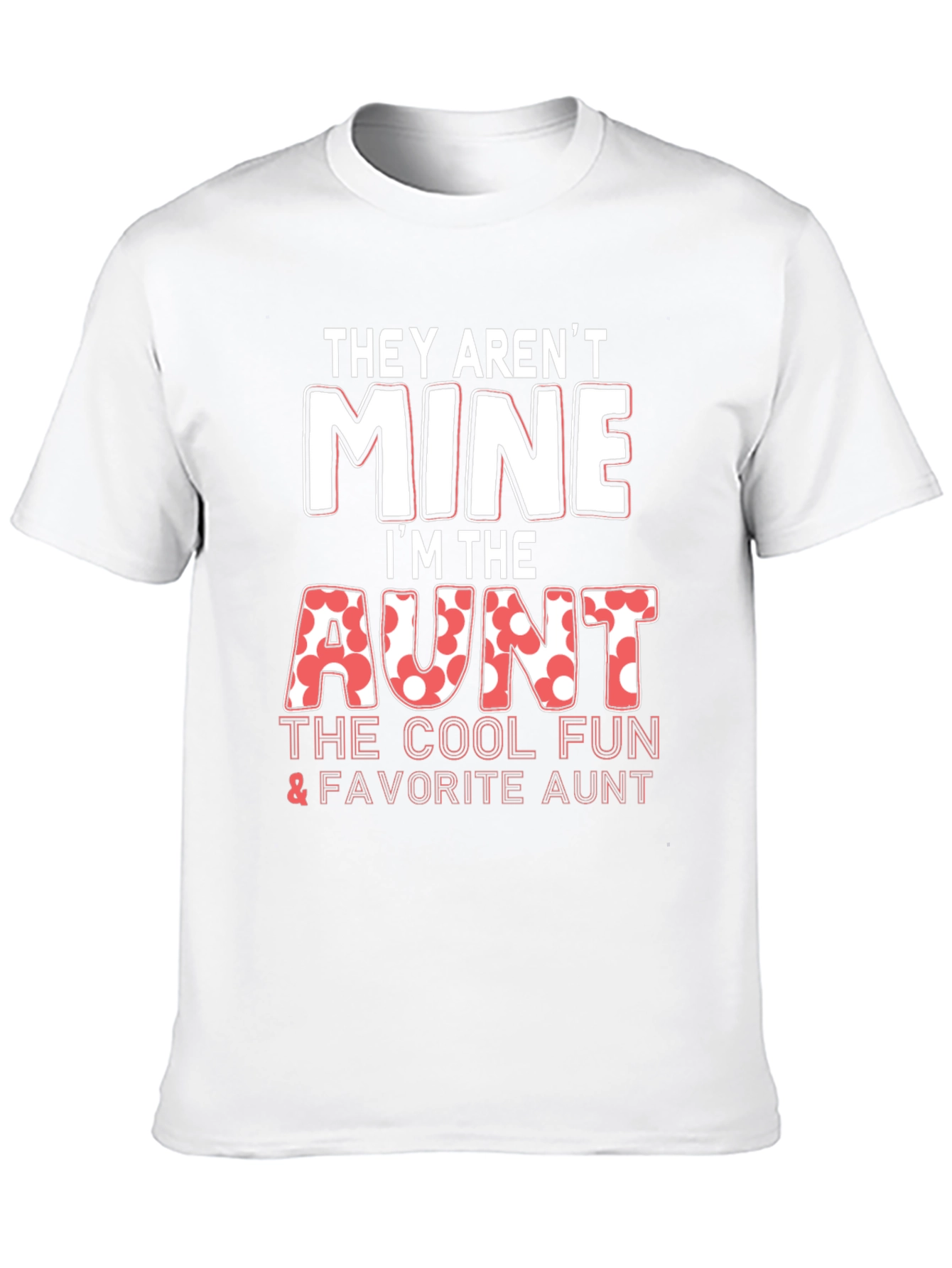 Black Cool Aunt T-Shirt - 'They Aren't Mine' view 10