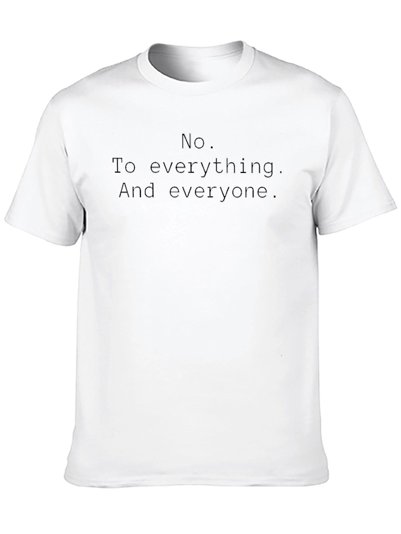 Black No. To everything. T-Shirt view 10