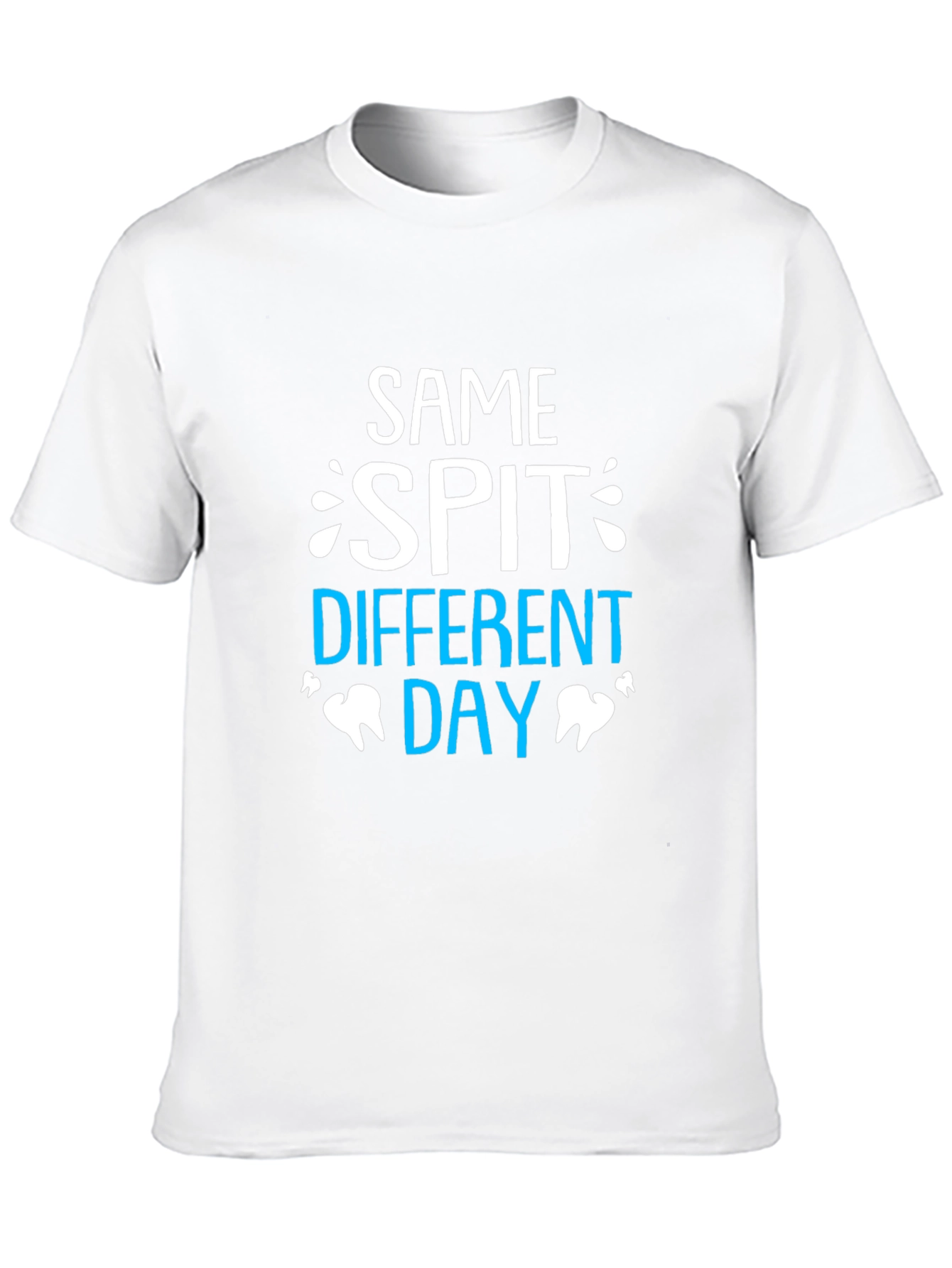Black Same Spit Different Day Dentist T-Shirt view 10