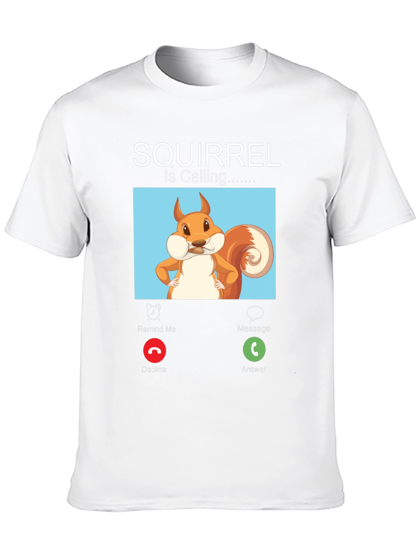 Black Squirrel is Calling T-Shirt - Answer the Call of the Wild! view 10
