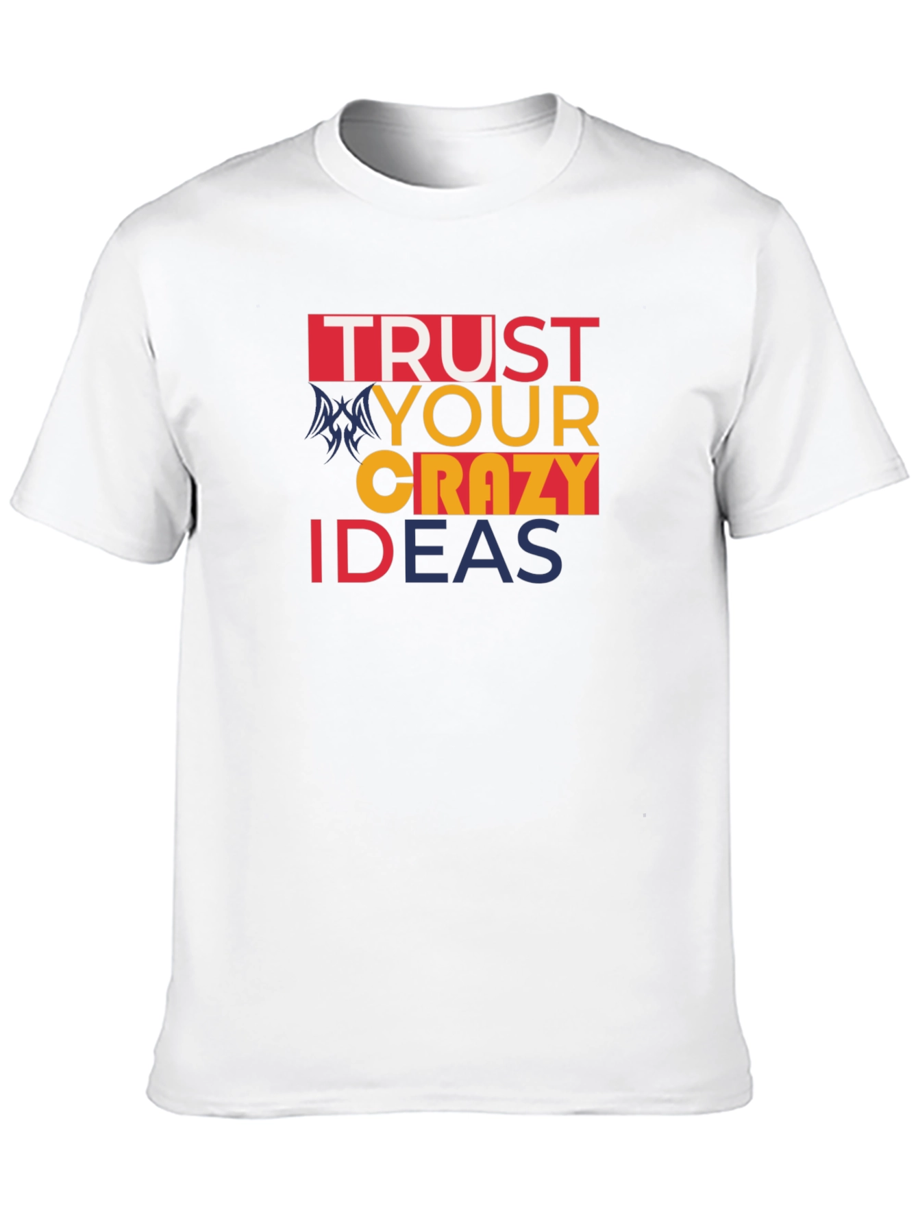Black Trust Your Crazy Ideas T-Shirt - Bold Graphic Tee view 10