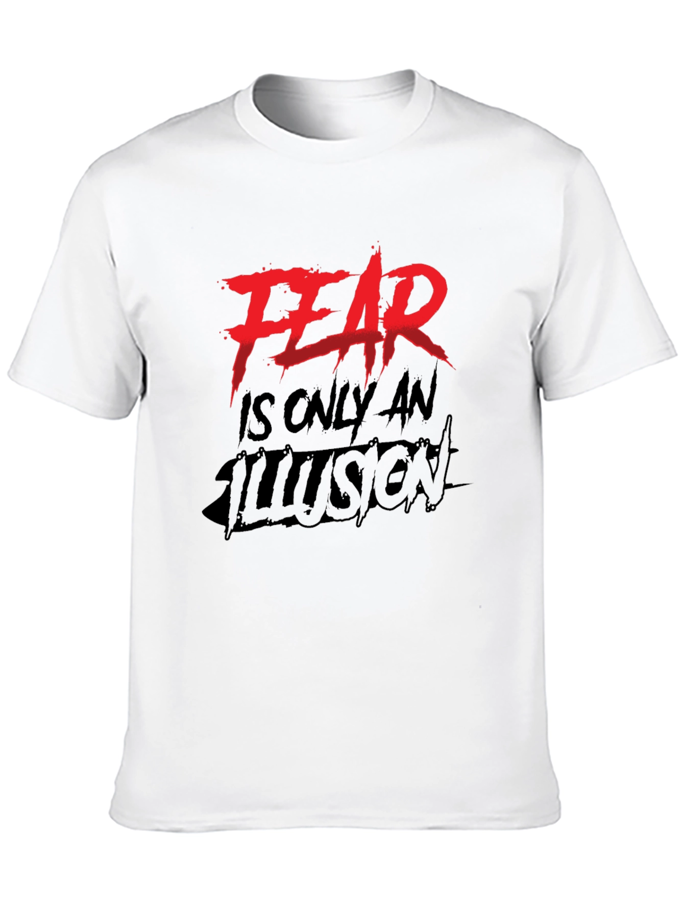 Black Fear Is Only An Illusion Black Graphic Tee view 10