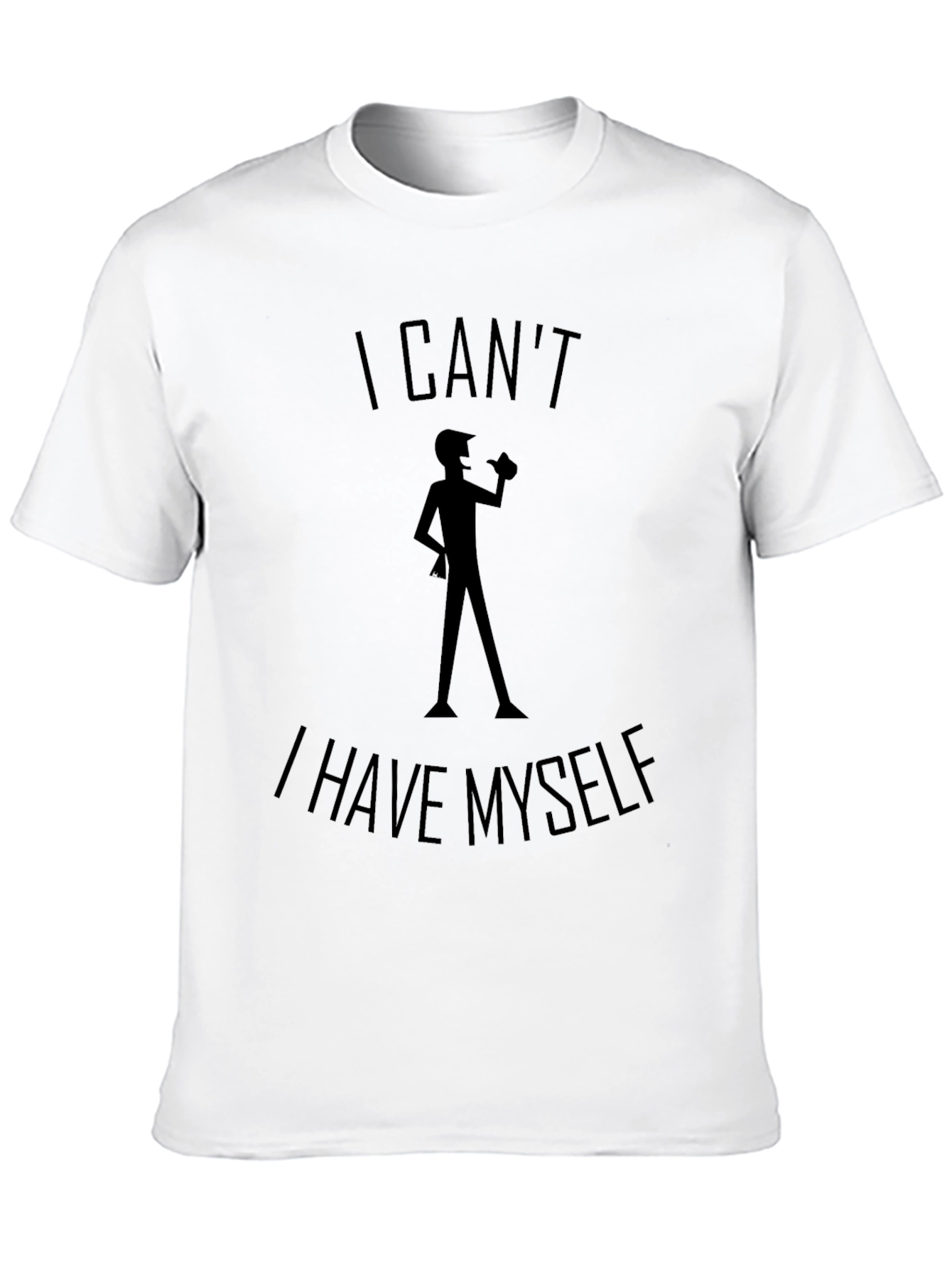 Black I Can't I Have Myself Black T-Shirt view 10