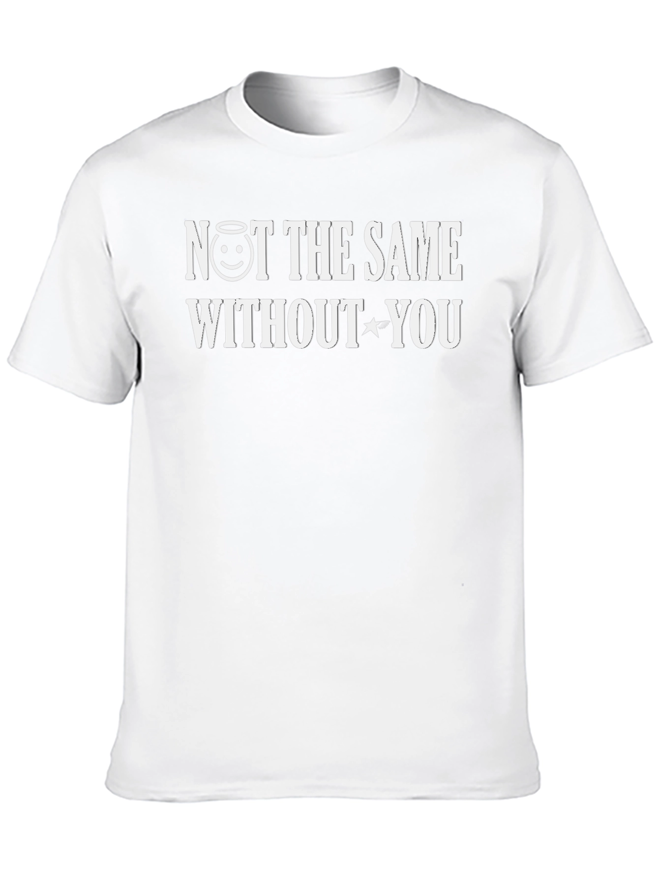 Black Not the Same Without You T-Shirt - Unisex Crew Neck view 10
