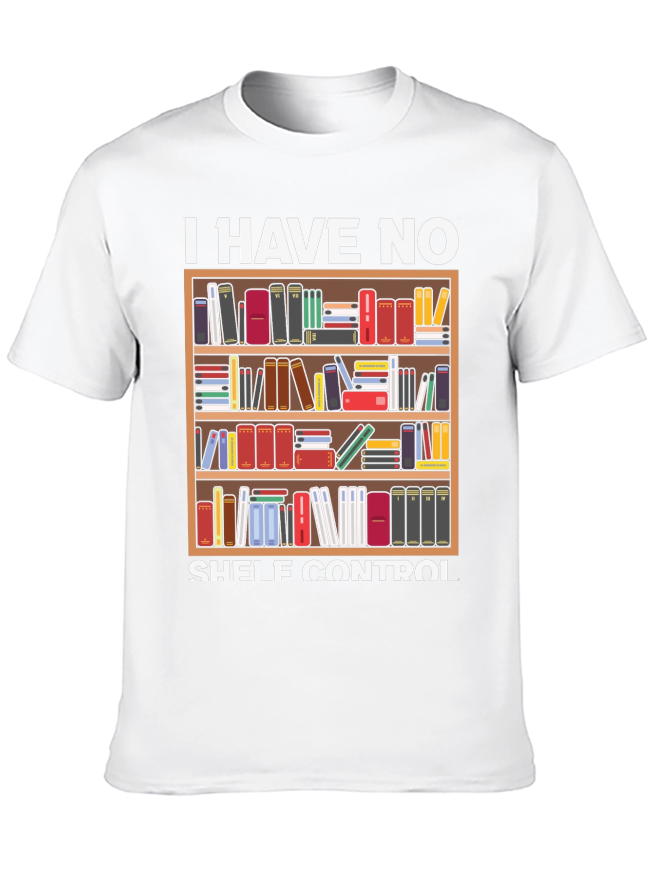 Black I Have No Shelf Control Book Lover T-Shirt view 10