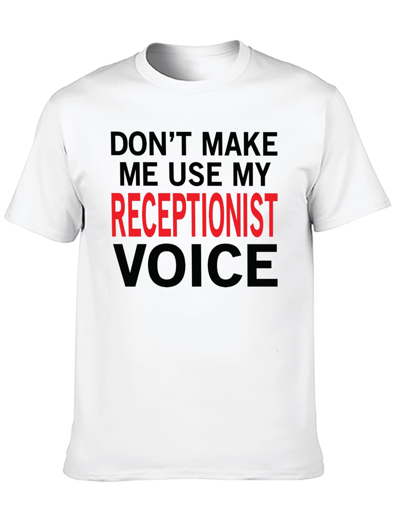 Black Funny Receptionist Voice T-Shirt - Black view 10
