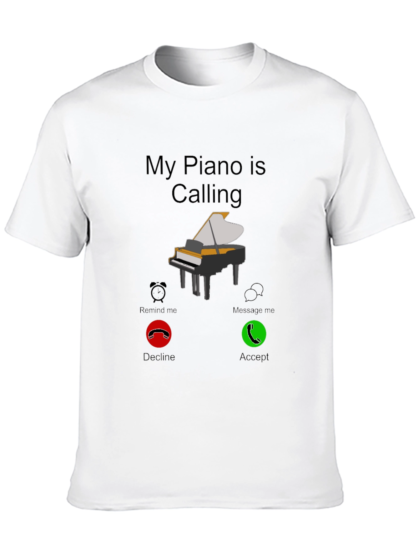 Black My Piano is Calling T-Shirt Musician Player Tee view 10