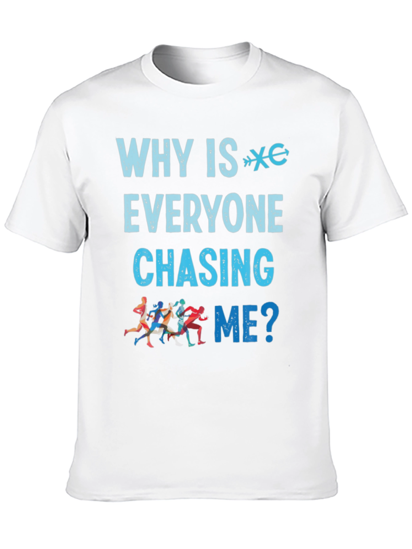 Black Why is Everyone Chasing Me? Runner T-Shirt view 10