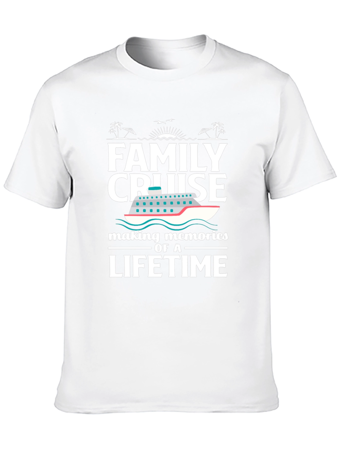 Family Cruise T-Shirt: Making Memories of a Lifetime - 10