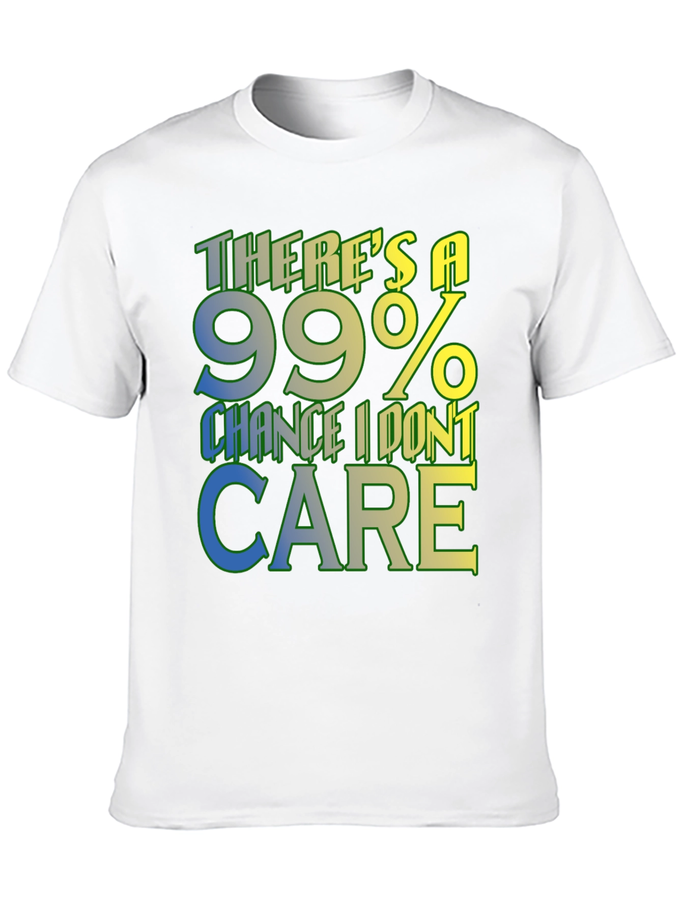 Black Funny '99% Chance I Don't Care' Graphic Tee view 10