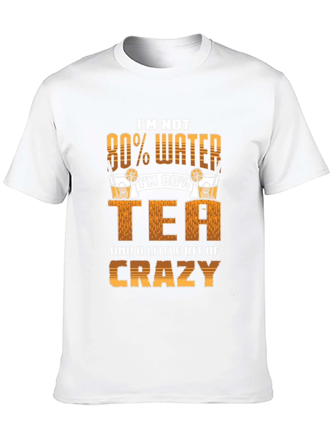 Black Funny Tea Lover T-Shirt - Not 80% Water, 80% Tea & A Little Bit Crazy view 10