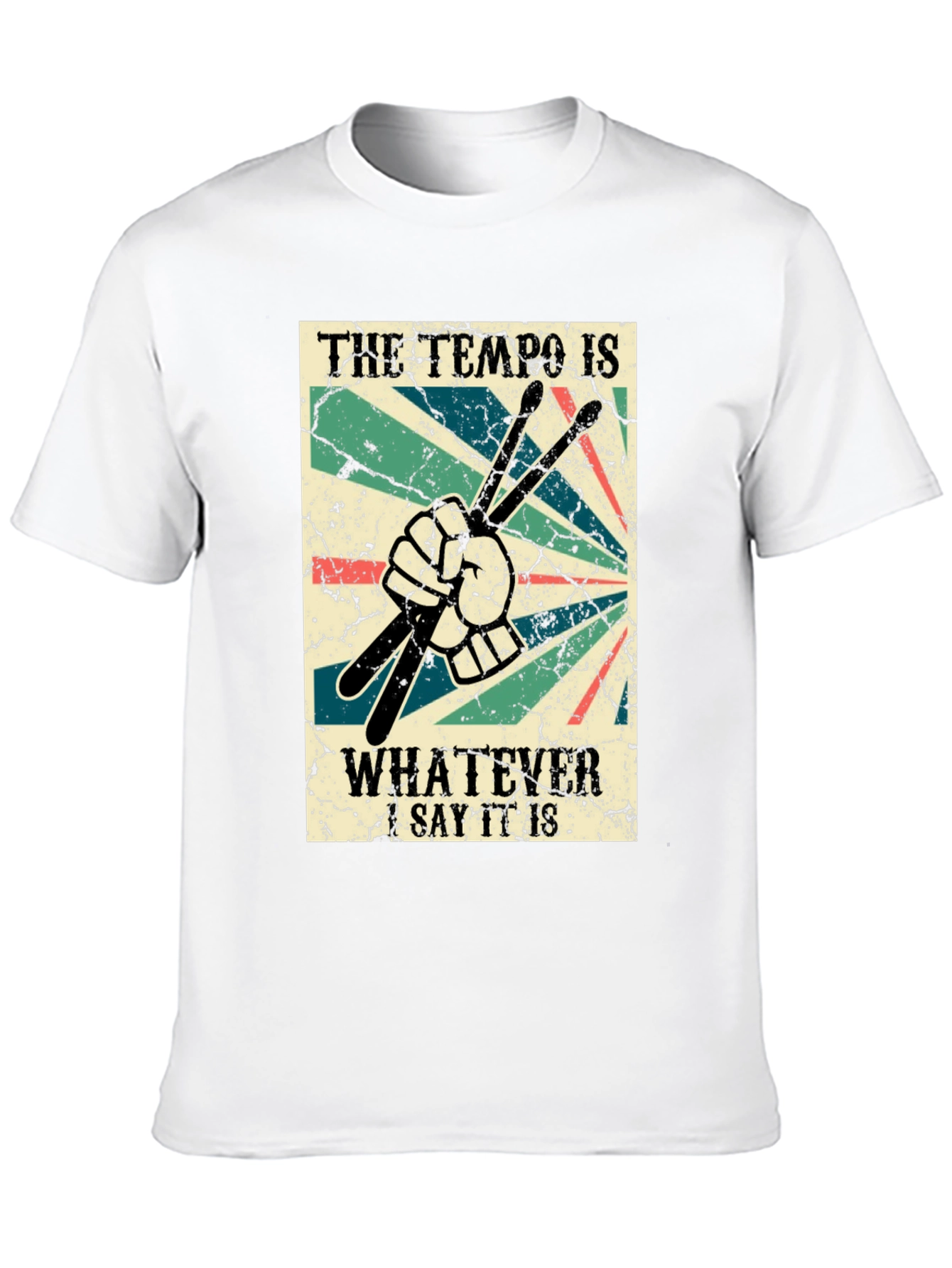 Black The Tempo is Whatever I Say It Is Drummer T-Shirt view 10