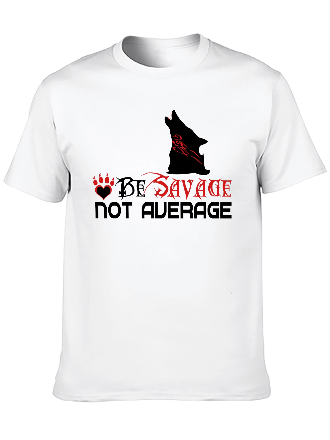 Be Savage Graphic Tee - Wolf Design - 10
