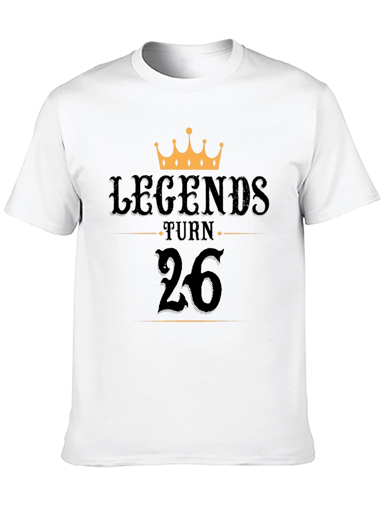 Black Legends Turn 26 Birthday T-Shirt view 10