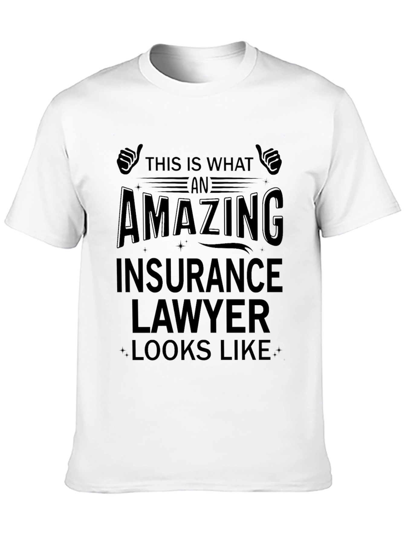 Amazing Insurance Lawyer T-Shirt - Gift Idea - 10