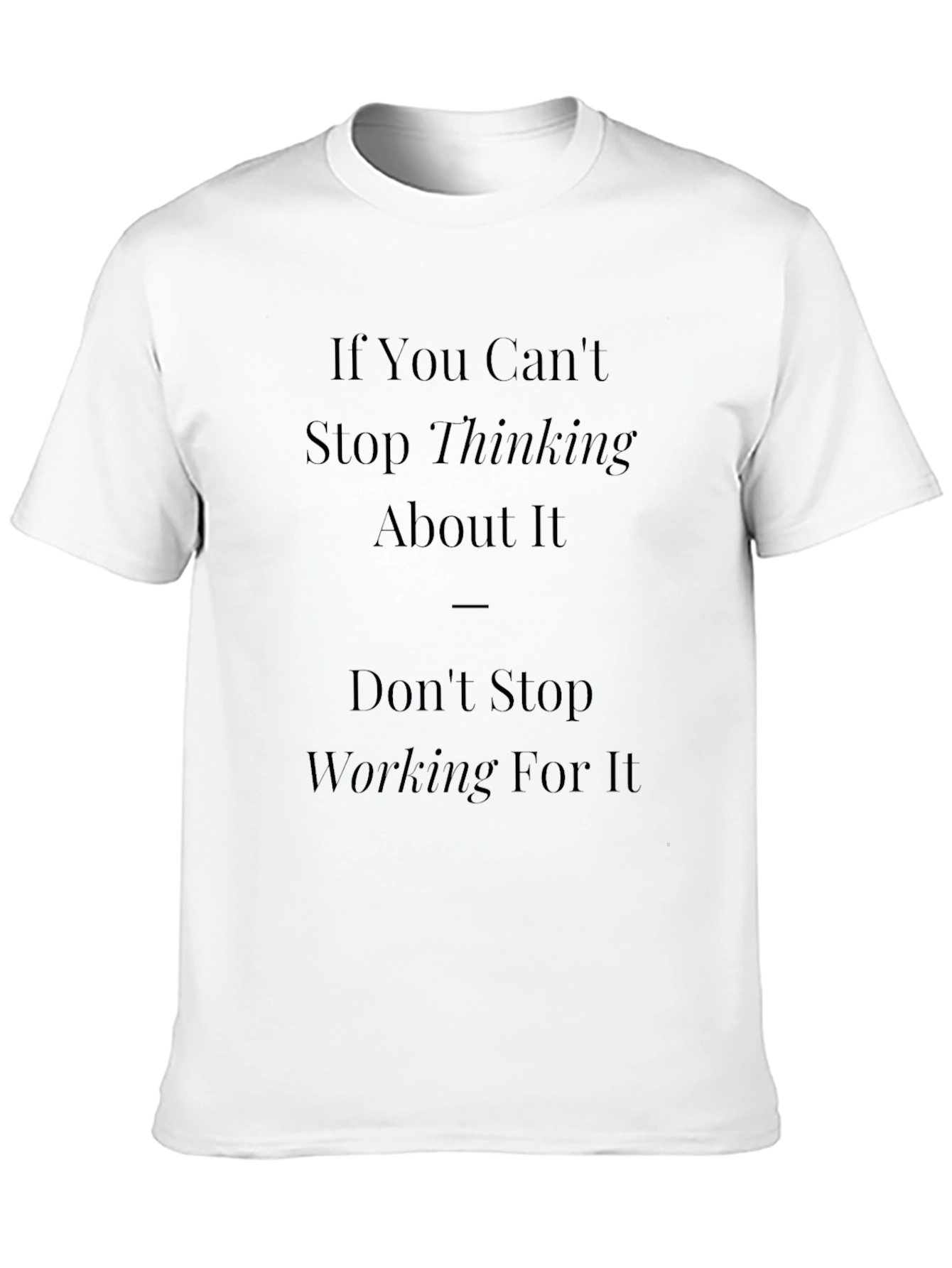 Black Motivational Black T-Shirt - Keep Working! view 10