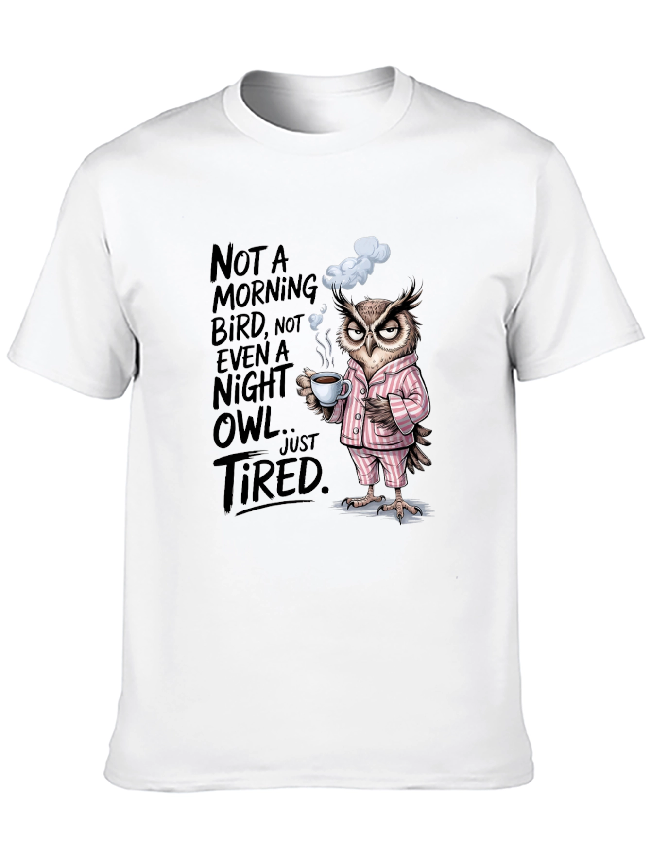 Black Tired Owl Graphic Tee - Not a Morning Bird T-Shirt view 10