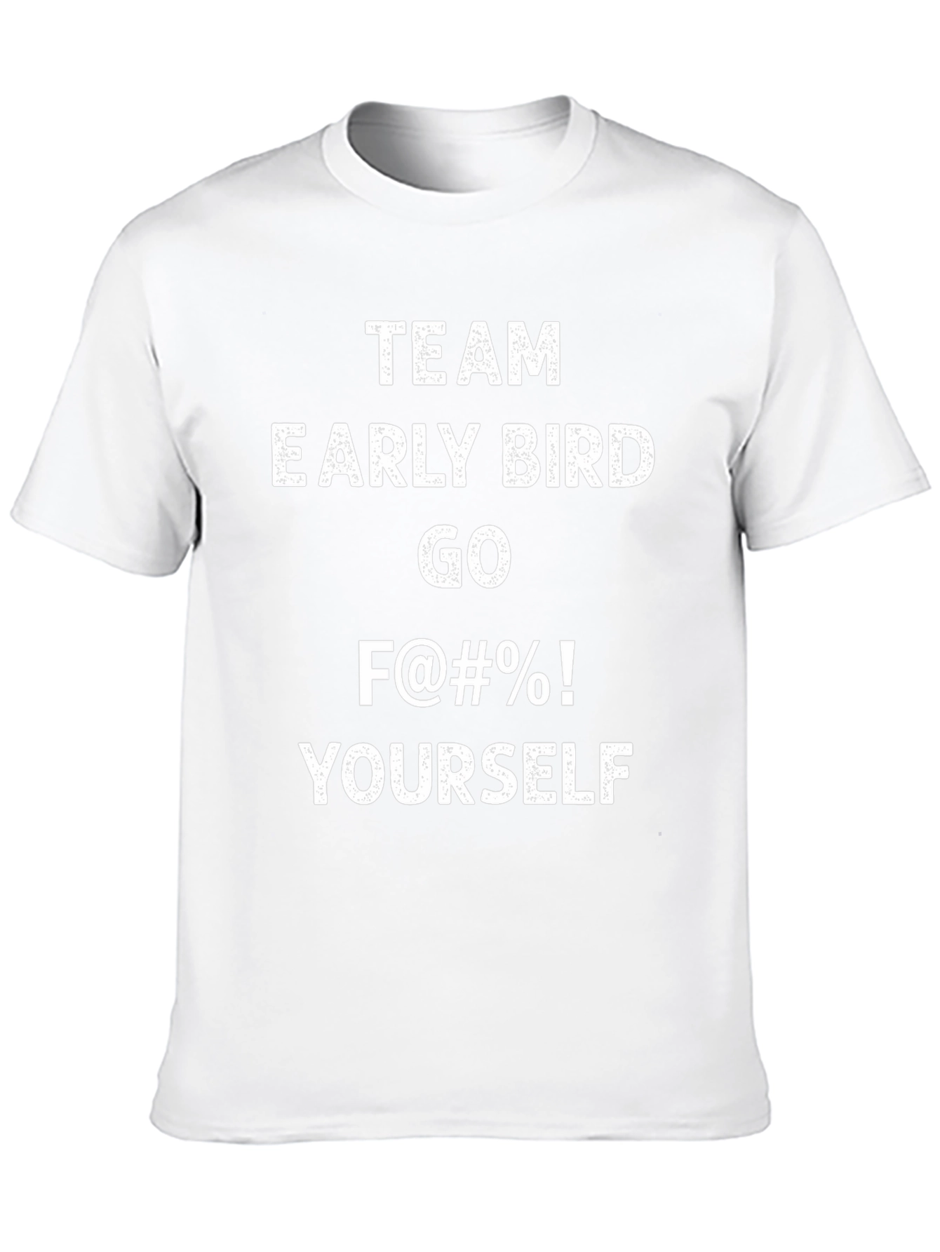 Black Team Early Bird T-Shirt - Funny Sarcastic Tee view 10