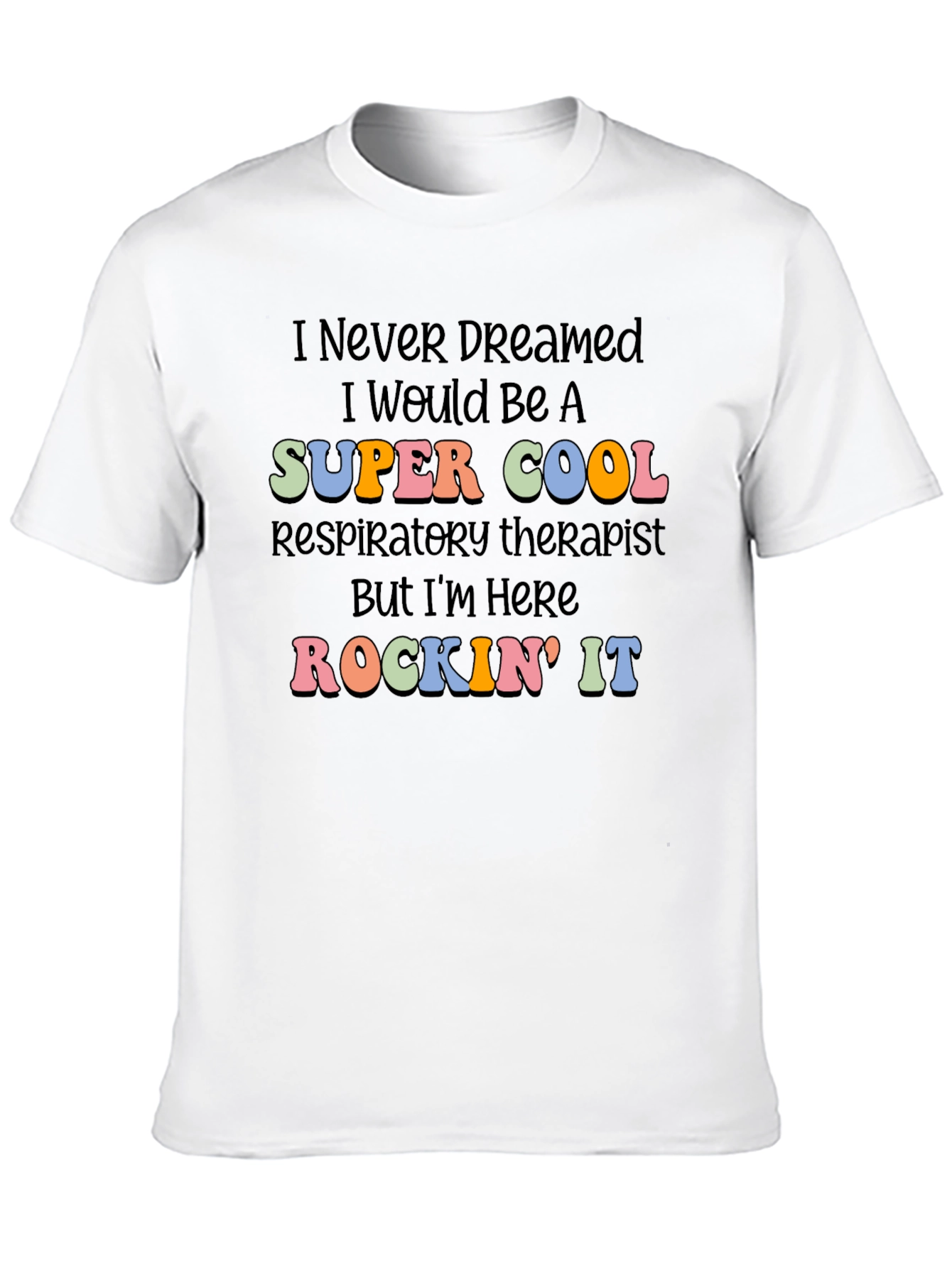 Black Super Cool Respiratory Therapist T-Shirt view 10