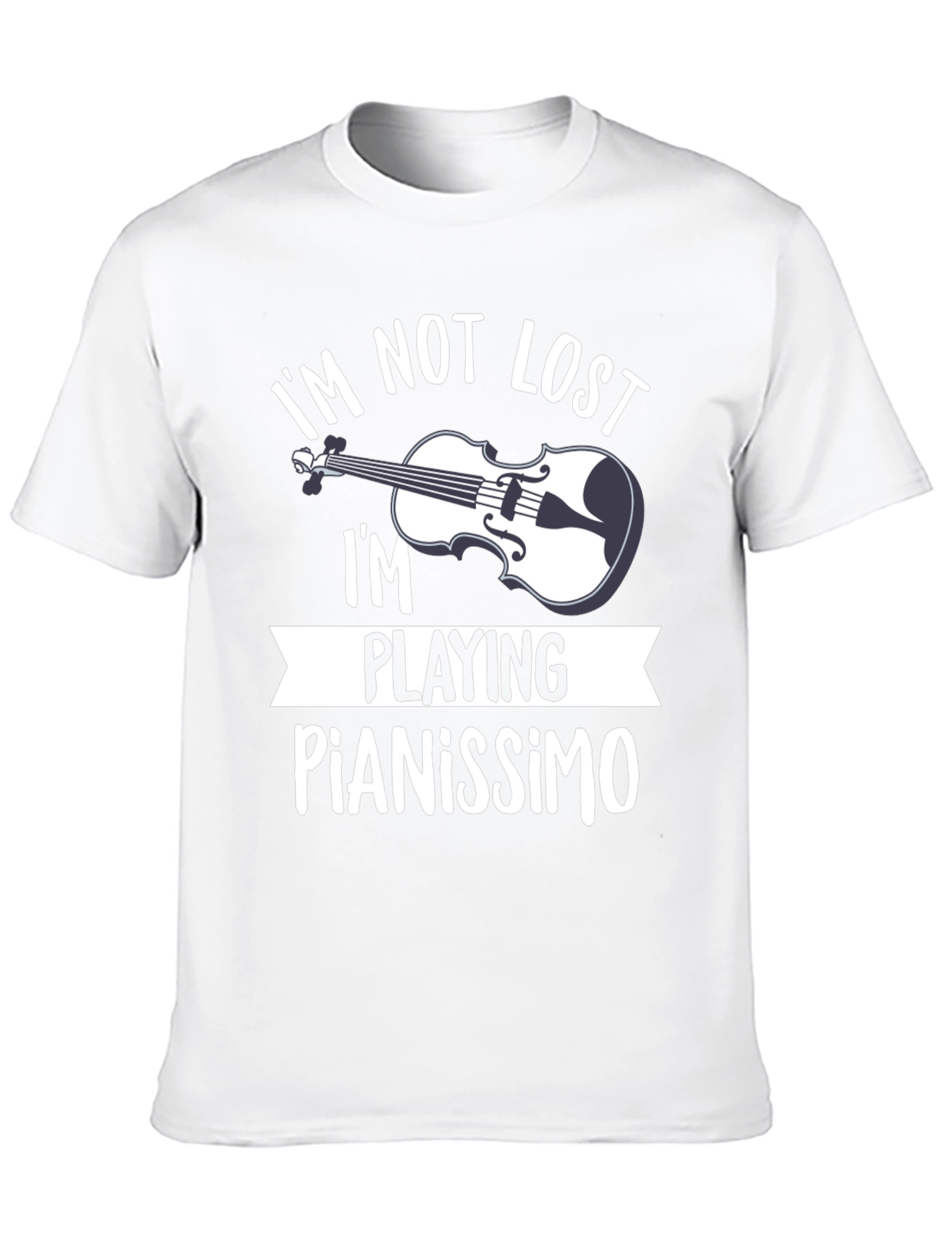 Black I'm Not Lost I'm Playing Pianissimo T-Shirt view 10
