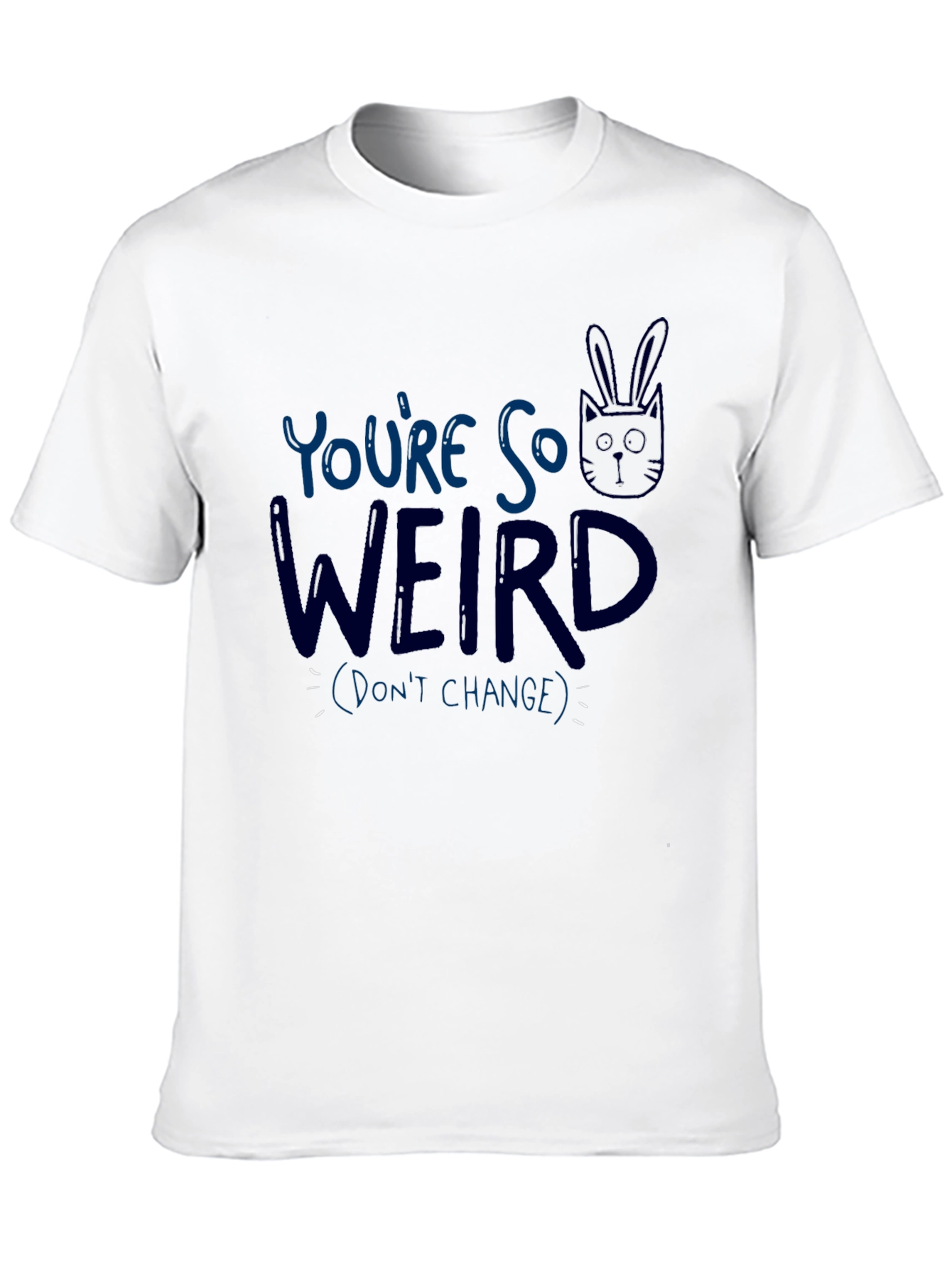 Black You're So Weird T-Shirt - Funny Graphic Tee view 10
