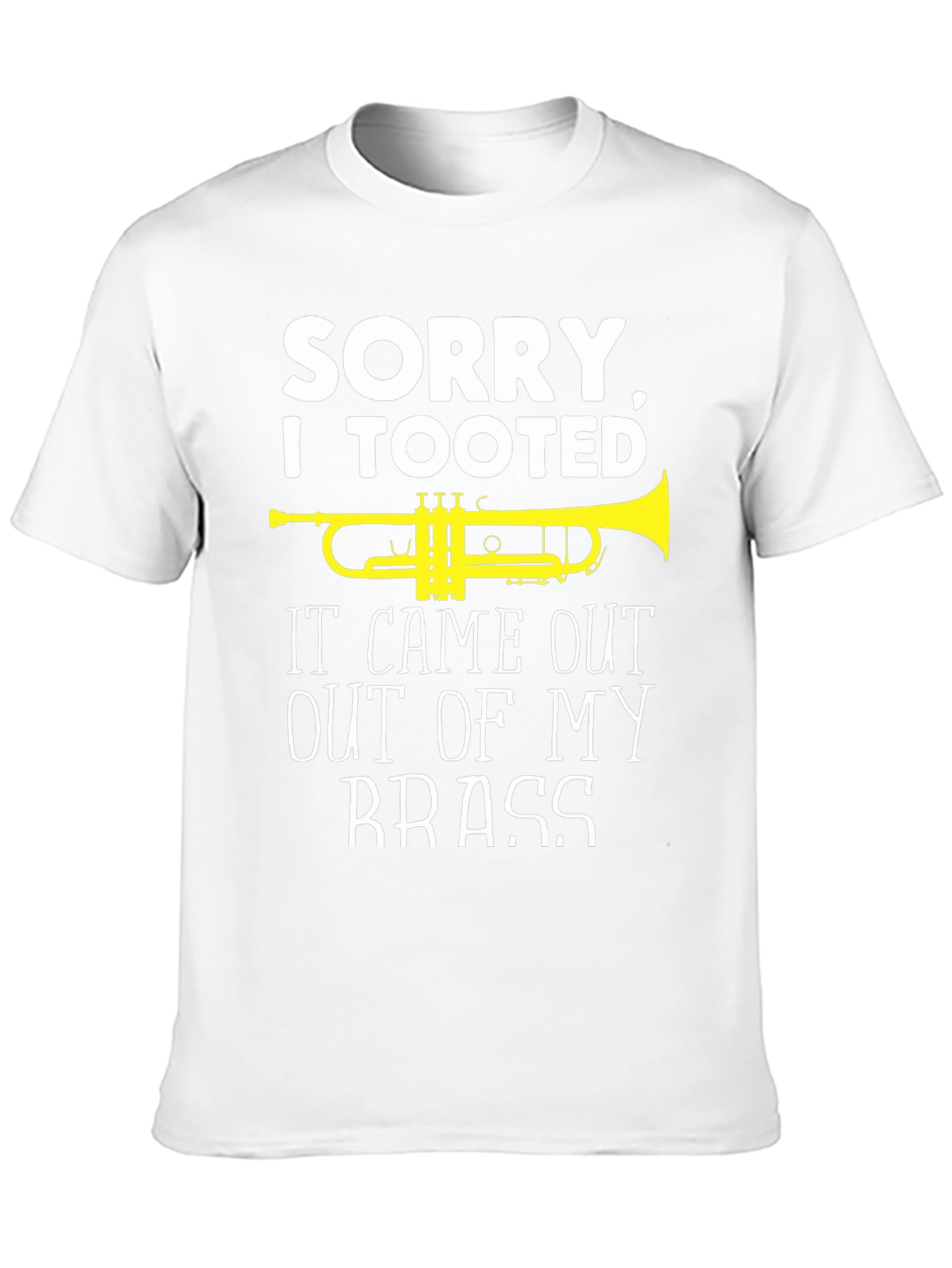Black Sorry I Tooted Brass Band Humor T-Shirt view 10
