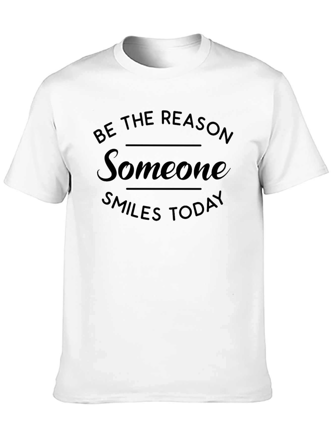 Black Be The Reason Someone Smiles T-Shirt view 10